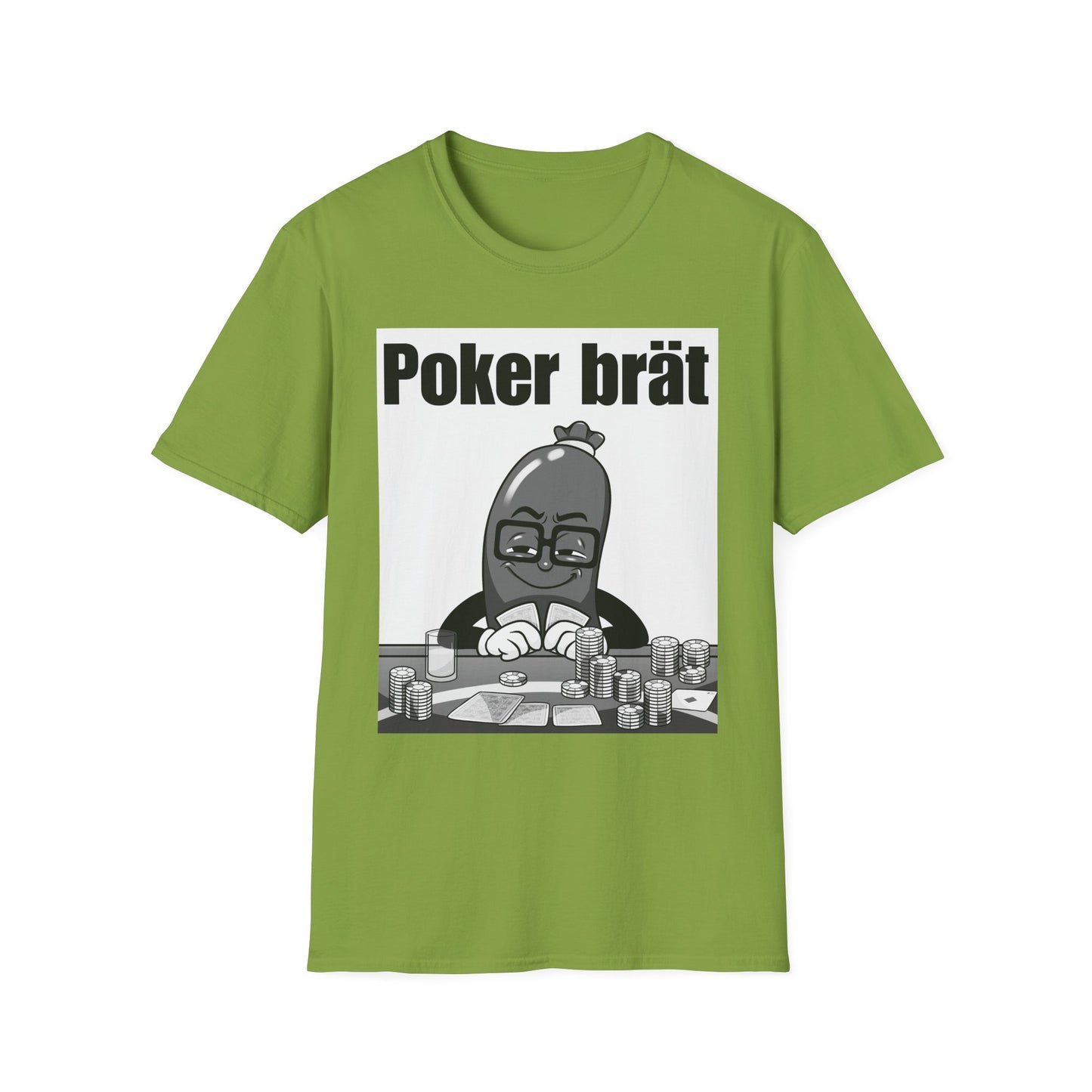Funny Poker Brät T-Shirt, Unisex Graphic Tee, Perfect for Gamers, Gift for Poker Lovers, Casual Outfit, Game Night Apparel