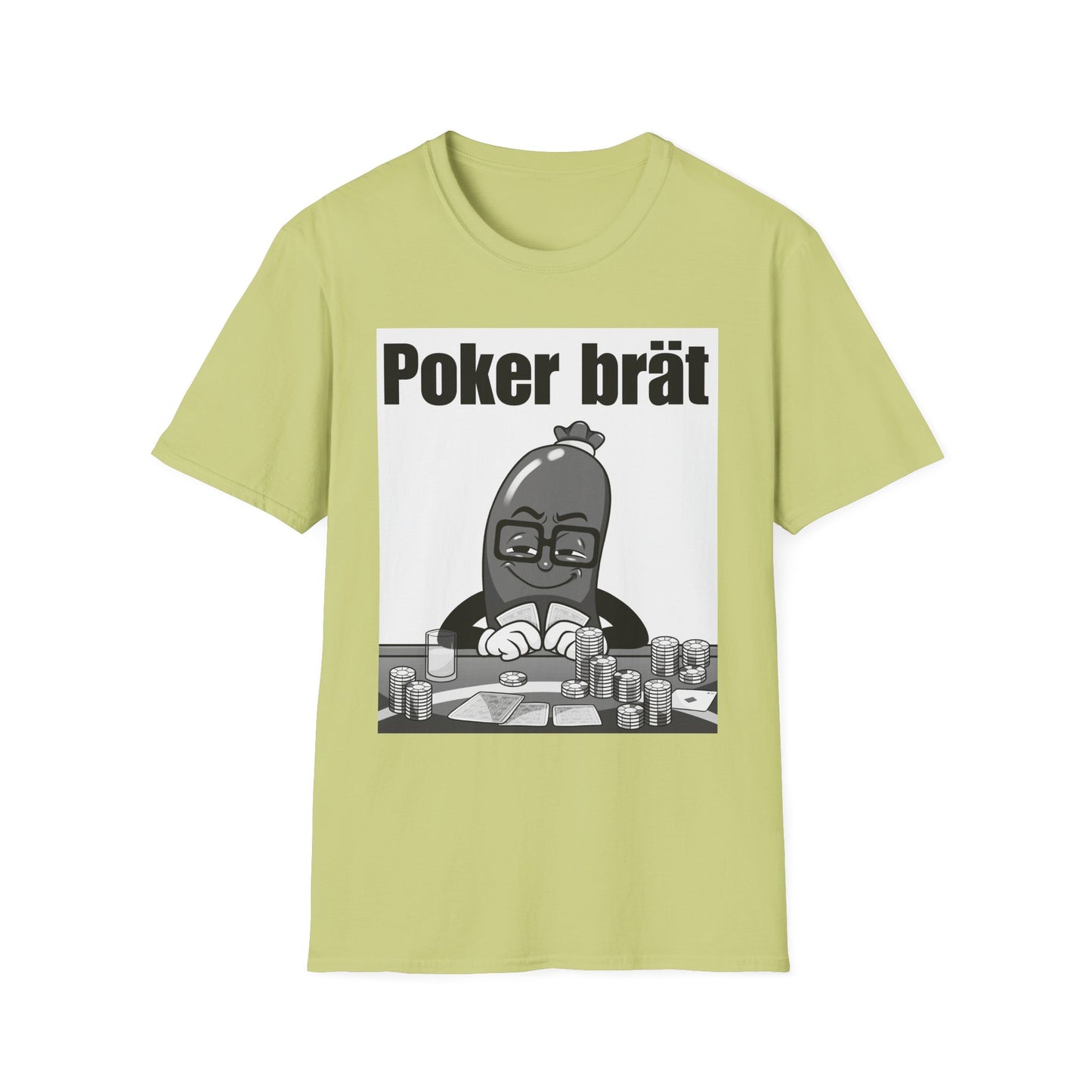 Funny Poker Brät T-Shirt, Unisex Graphic Tee, Perfect for Gamers, Gift for Poker Lovers, Casual Outfit, Game Night Apparel