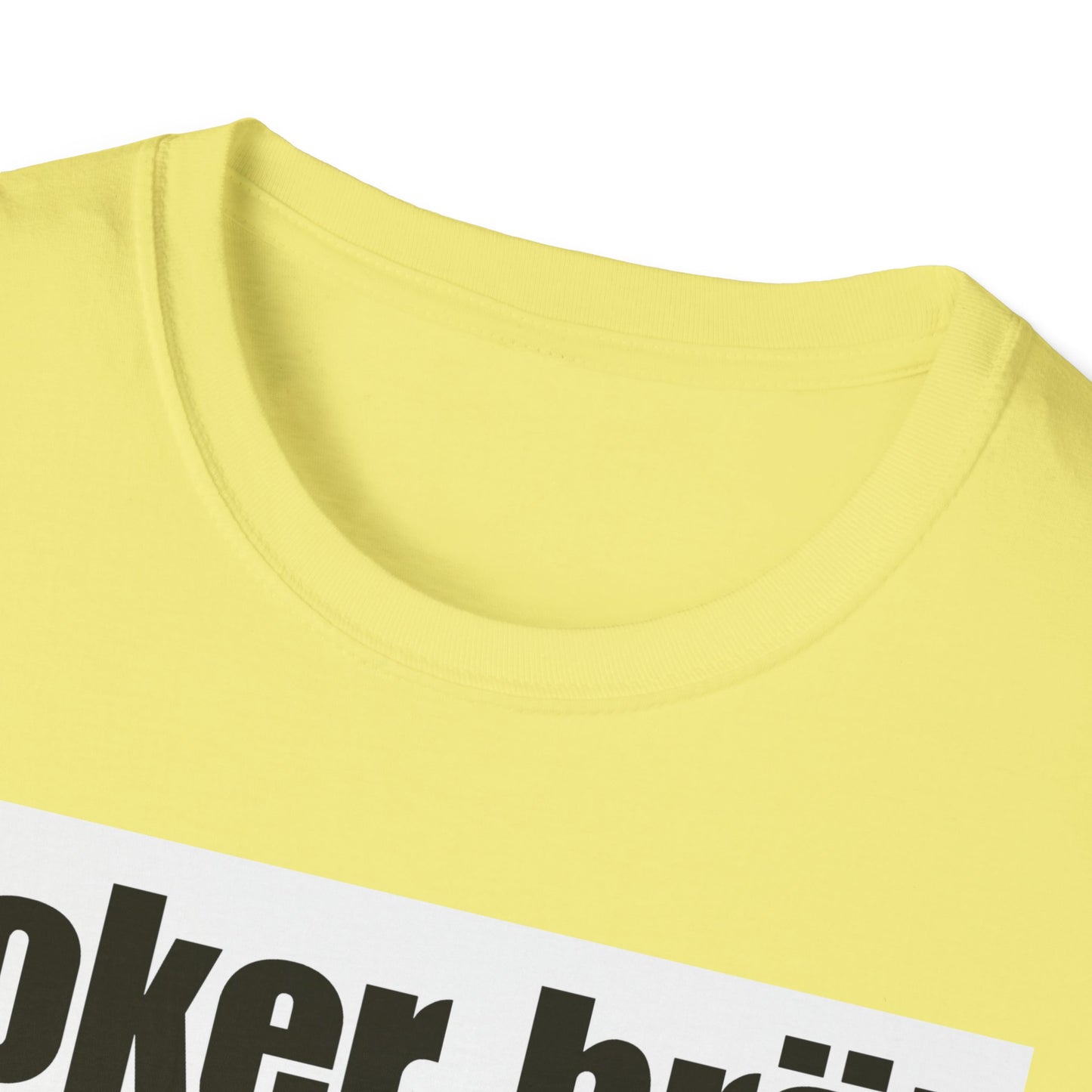 Funny Poker Brät T-Shirt, Unisex Graphic Tee, Perfect for Gamers, Gift for Poker Lovers, Casual Outfit, Game Night Apparel