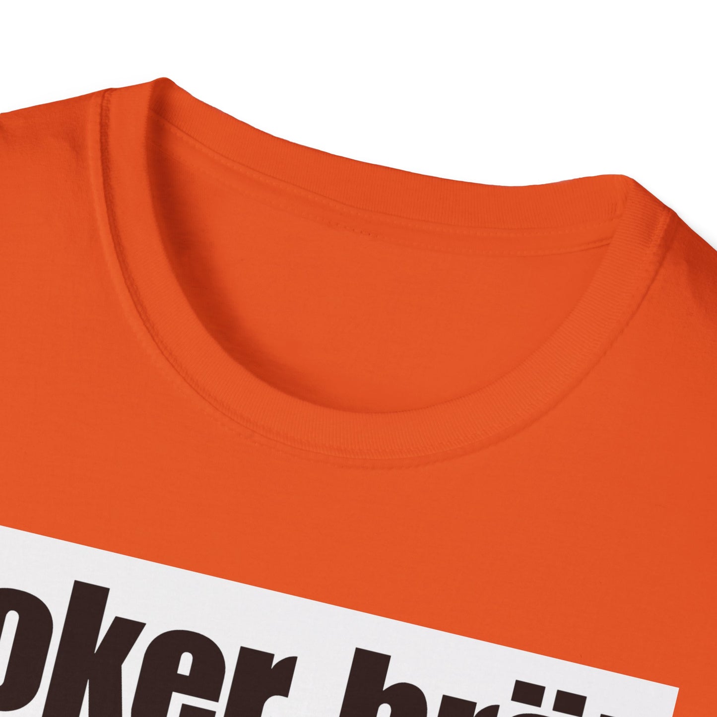 Funny Poker Brät T-Shirt, Unisex Graphic Tee, Perfect for Gamers, Gift for Poker Lovers, Casual Outfit, Game Night Apparel