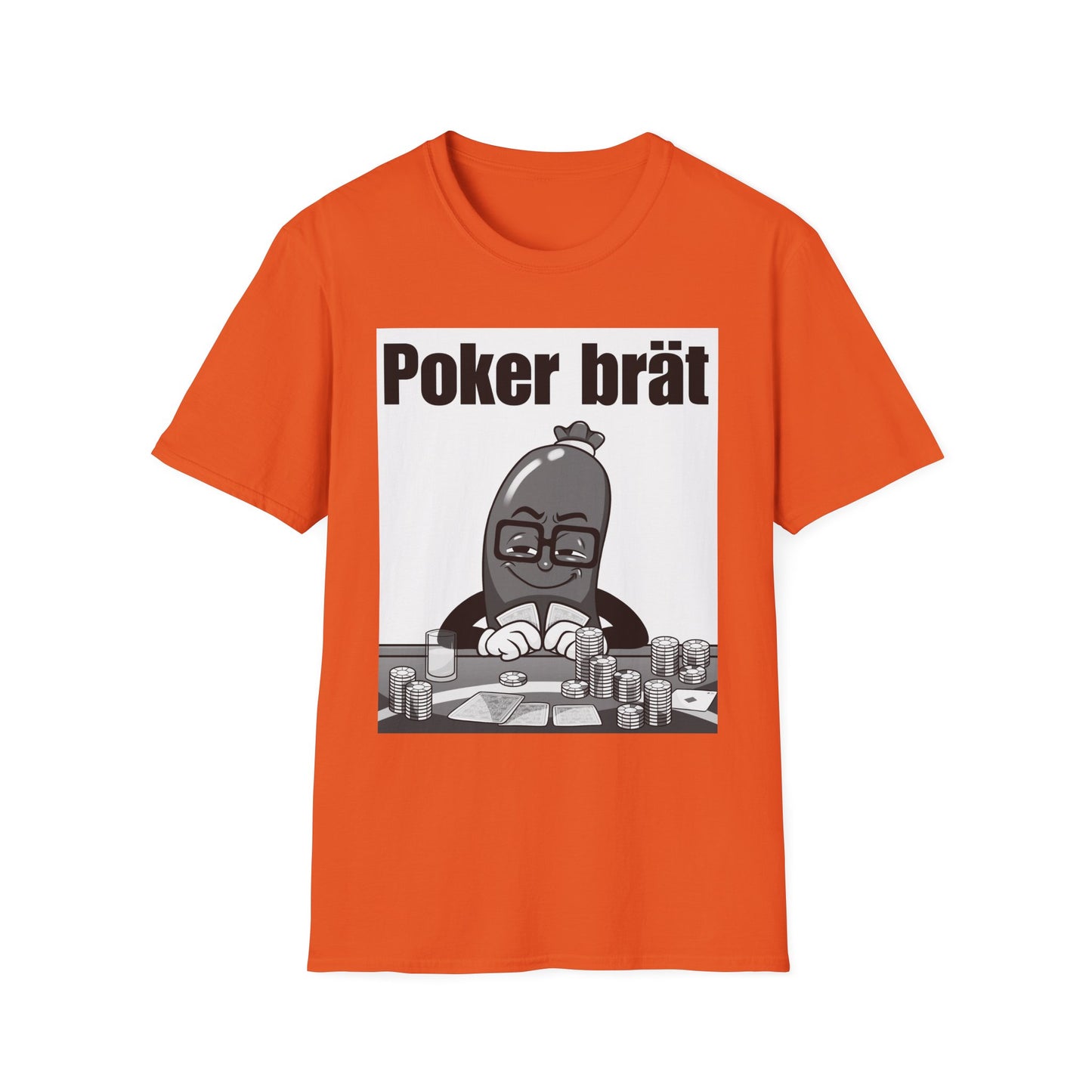 Funny Poker Brät T-Shirt, Unisex Graphic Tee, Perfect for Gamers, Gift for Poker Lovers, Casual Outfit, Game Night Apparel
