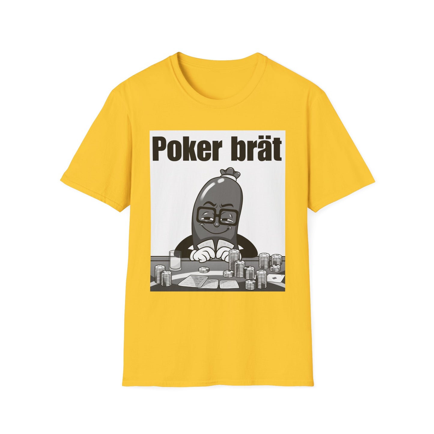 Funny Poker Brät T-Shirt, Unisex Graphic Tee, Perfect for Gamers, Gift for Poker Lovers, Casual Outfit, Game Night Apparel