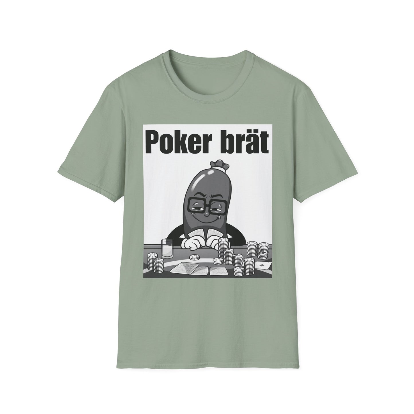 Funny Poker Brät T-Shirt, Unisex Graphic Tee, Perfect for Gamers, Gift for Poker Lovers, Casual Outfit, Game Night Apparel