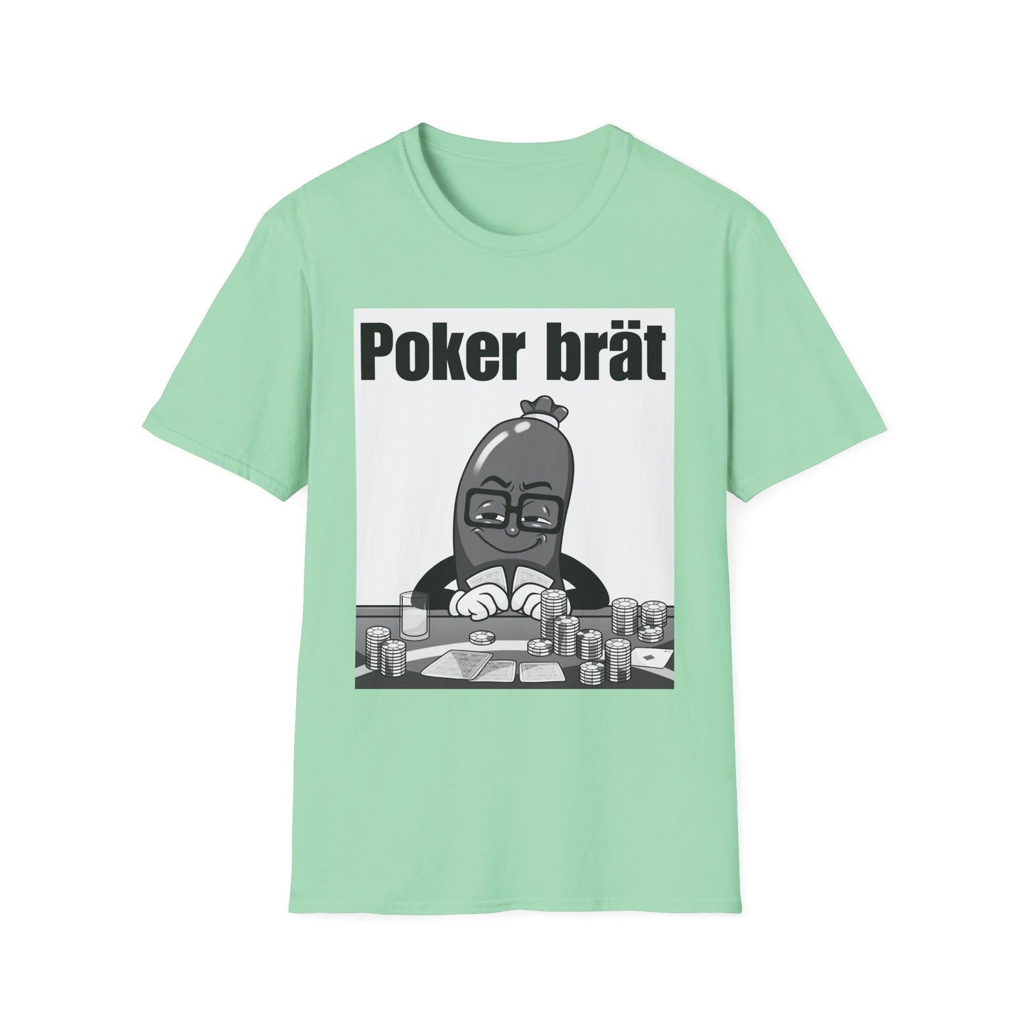 Funny Poker Brät T-Shirt, Unisex Graphic Tee, Perfect for Gamers, Gift for Poker Lovers, Casual Outfit, Game Night Apparel